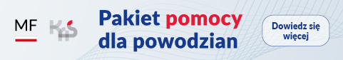 Baner Pakiet pomocy dla powodzian..Prowadzi do strony https://www.gov.pl/web/finanse/pakiet-pomocy-dla-powodzian (link otwiera okno w innym serwisie)