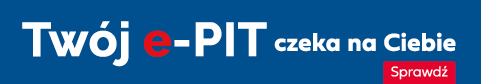 Baner Twj e-PIT.Prowadzi do strony https://www.podatki.gov.pl/pit/twoj-e-pit/ (link otwiera okno w innym serwisie)